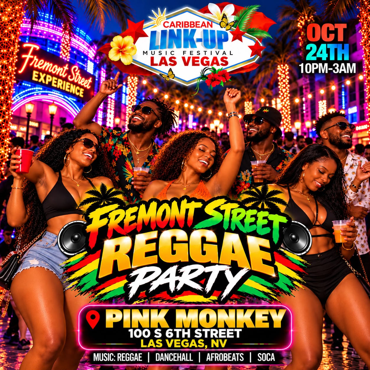 FREMONT STREET REEGAE PARTY (2 FOR $25) LIMITED AMOUNT
